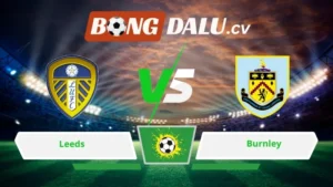 Soi kèo bóng đá Leeds vs Burnley 02h00 ngày 02/05/2026 – Ngoại hạng Anh